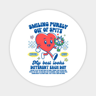 Chronic Illness Spoonie EDS POTS Smiling Purely Out Of Spite Magnet